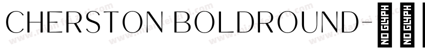 Cherston BoldRound字体转换